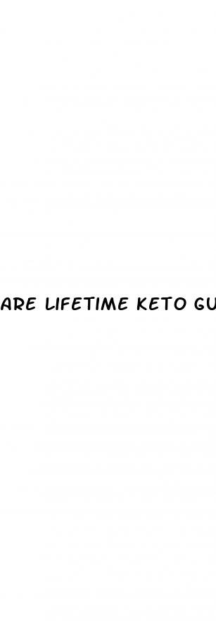 are lifetime keto gummies a scam