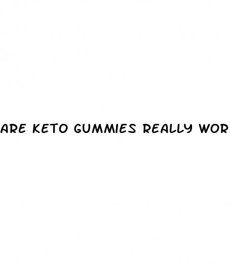 are keto gummies really work