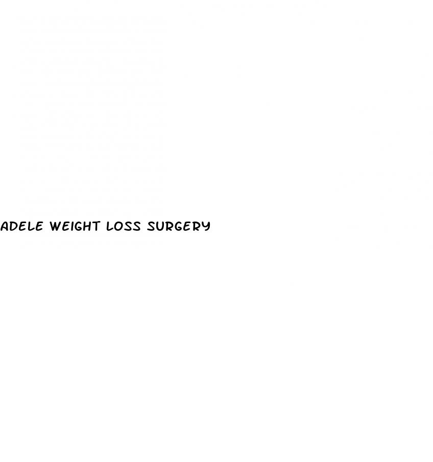 adele weight loss surgery