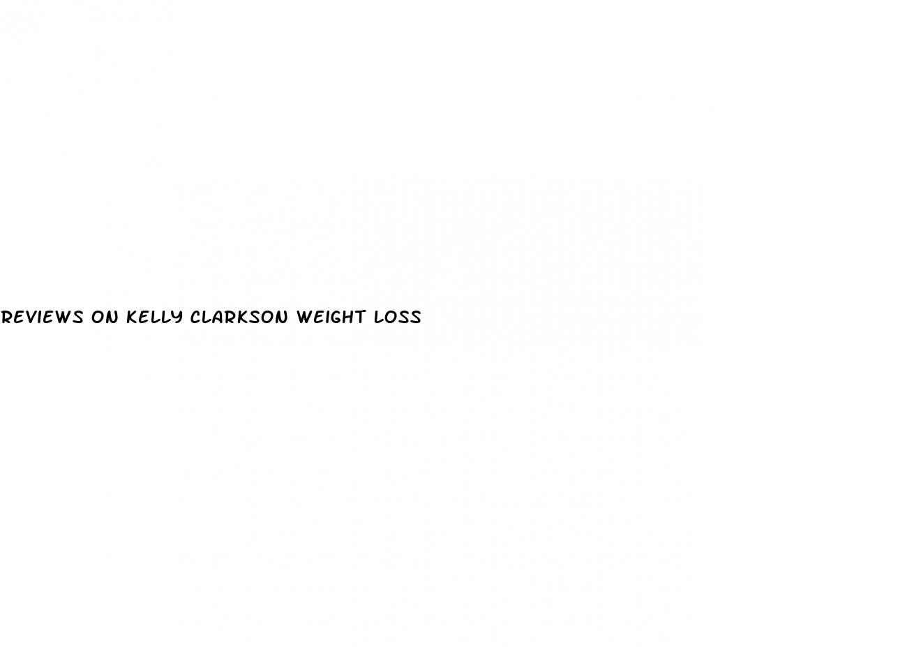 reviews on kelly clarkson weight loss