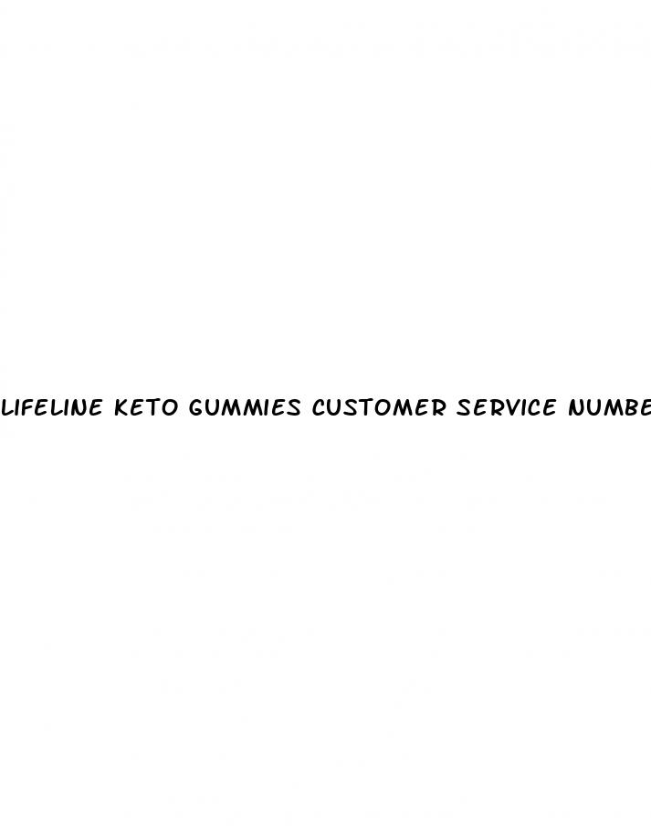 lifeline keto gummies customer service number