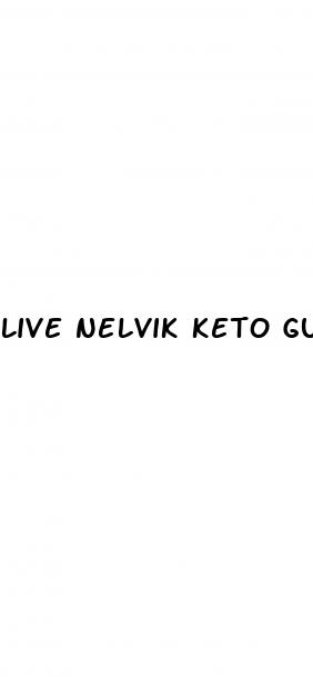 live nelvik keto gummies