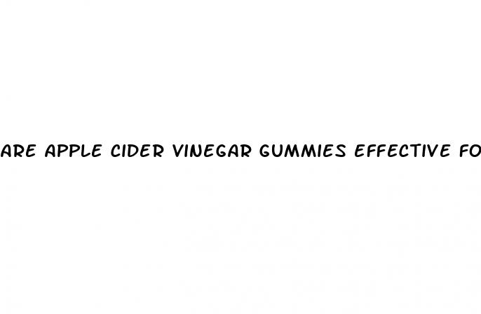 are apple cider vinegar gummies effective for weight loss