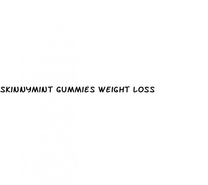 skinnymint gummies weight loss