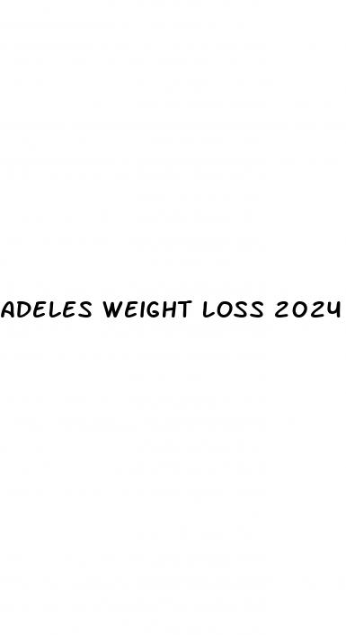 adeles weight loss 2024