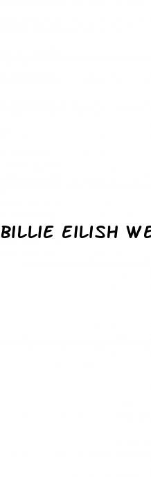 billie eilish weight loss reddit