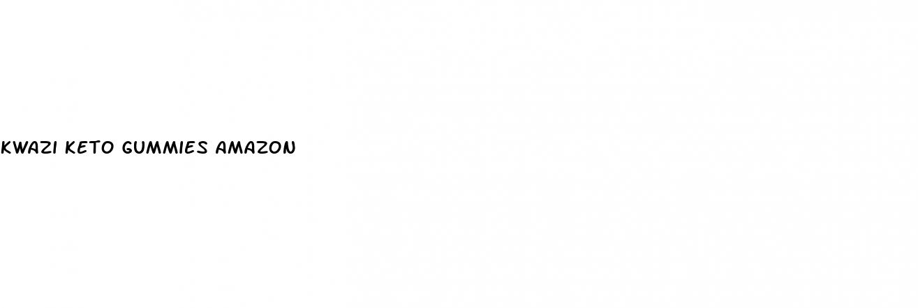 kwazi keto gummies amazon
