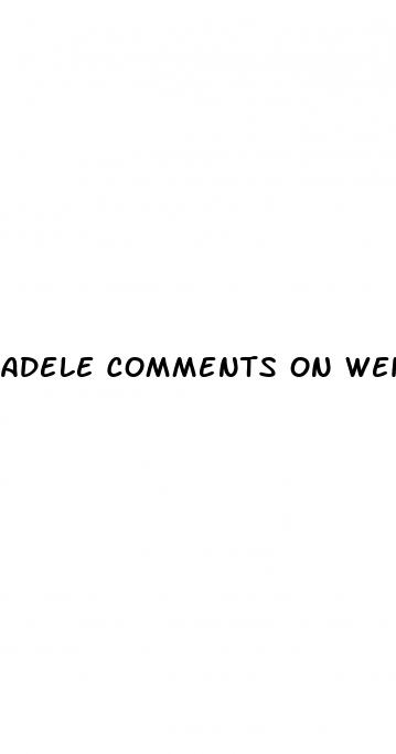 adele comments on weight loss