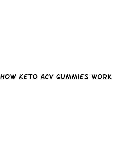 how keto acv gummies work