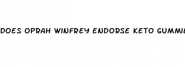 does oprah winfrey endorse keto gummies