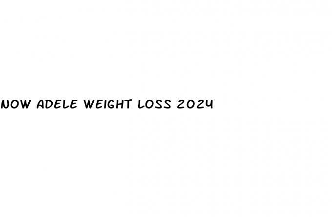 now adele weight loss 2024