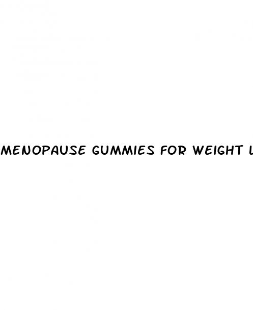 menopause gummies for weight loss