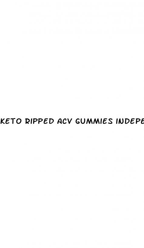 keto ripped acv gummies independent reviews