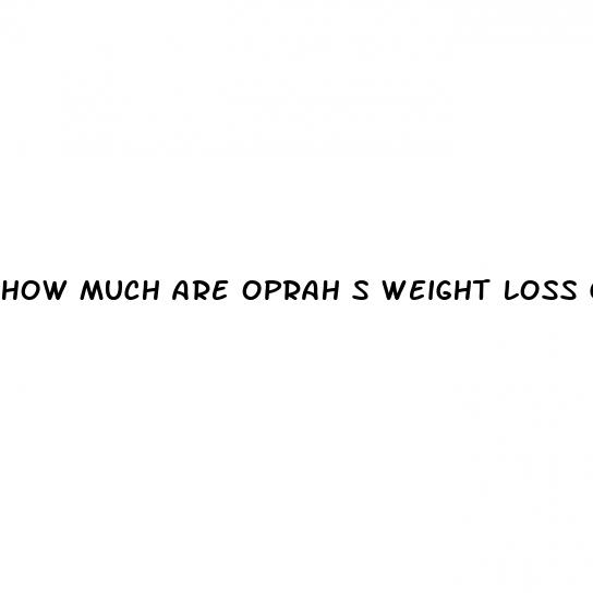 how much are oprah s weight loss gummies
