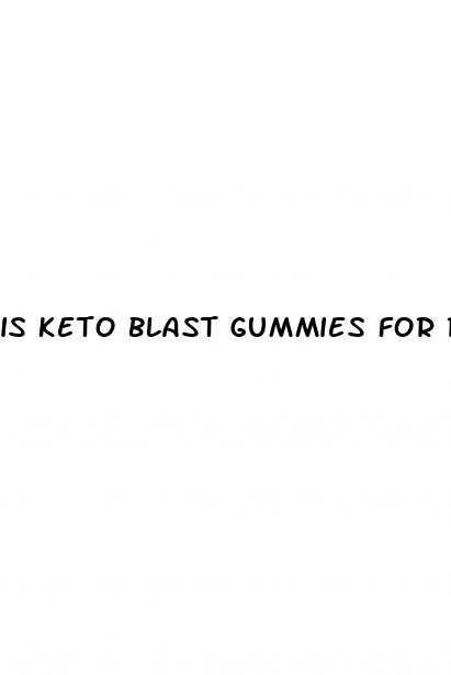 is keto blast gummies for real