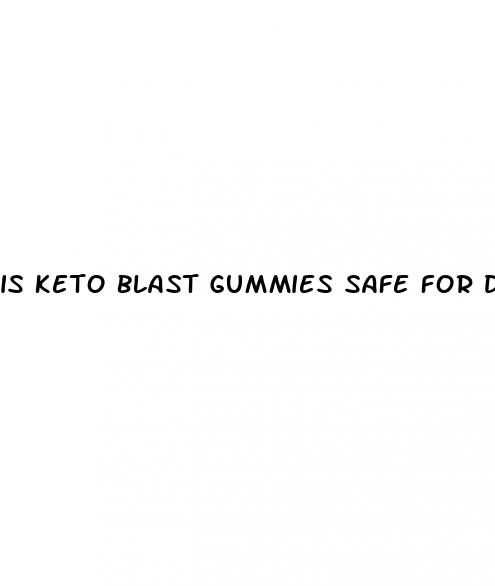 is keto blast gummies safe for diabetics