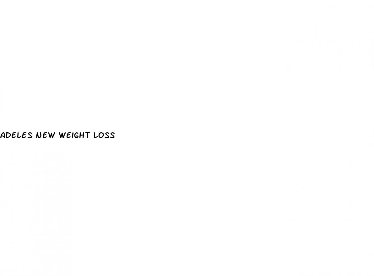 adeles new weight loss