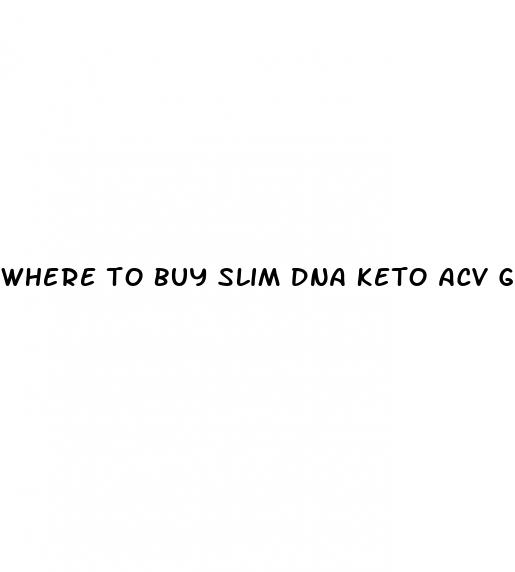 where to buy slim dna keto acv gummies