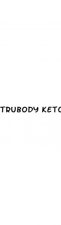 trubody keto gummies reviews