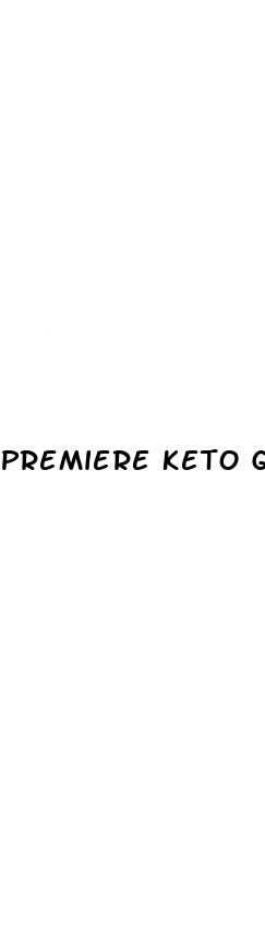 premiere keto gummies