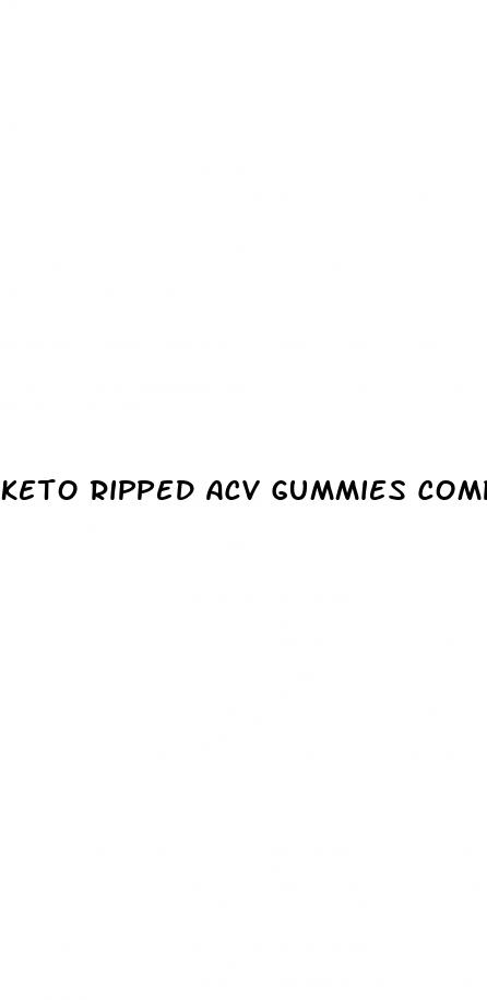 keto ripped acv gummies complaints