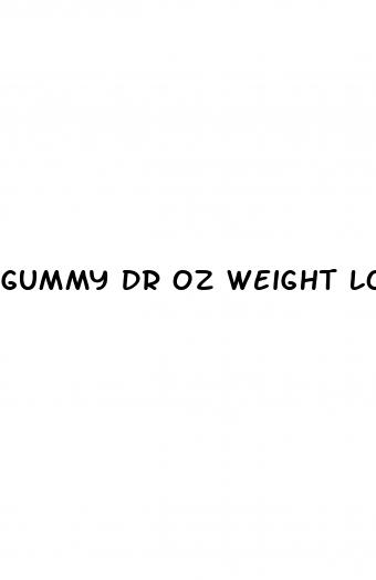 gummy dr oz weight loss