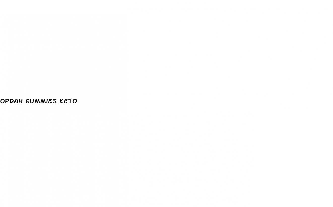 oprah gummies keto