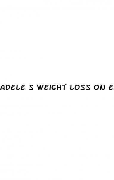 adele s weight loss on ellen