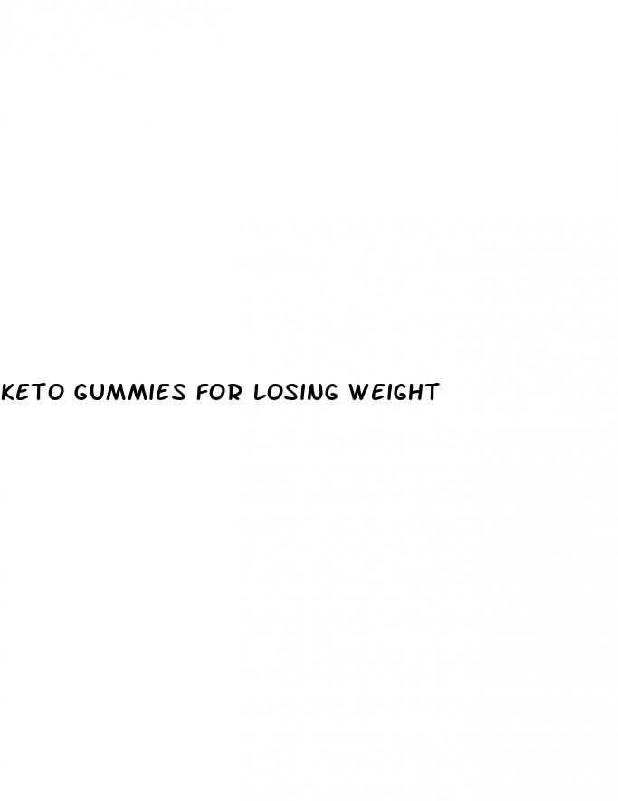 keto gummies for losing weight