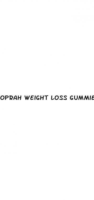 oprah weight loss gummies scam