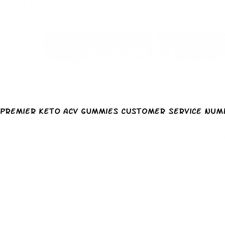 premier keto acv gummies customer service number