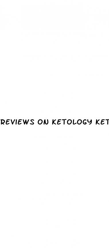 reviews on ketology keto gummies