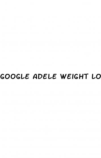 google adele weight loss