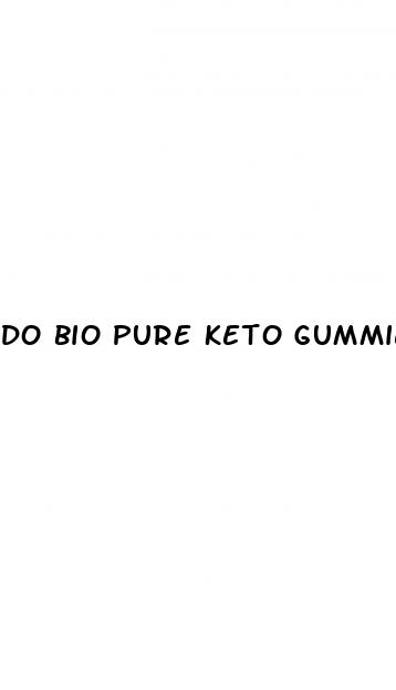 do bio pure keto gummies really work