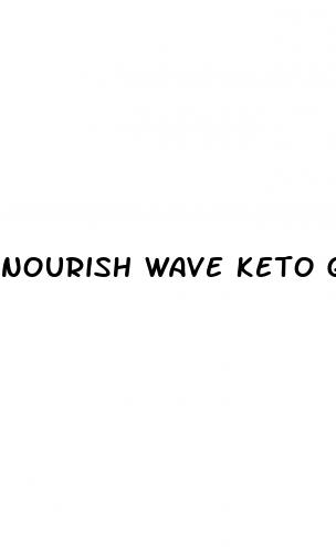 nourish wave keto gummies