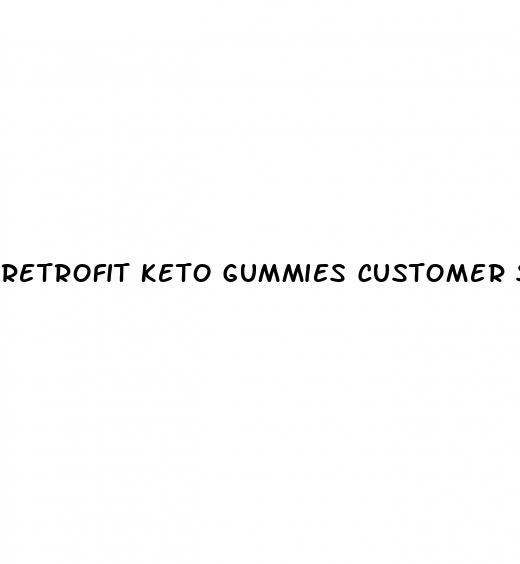 retrofit keto gummies customer service number