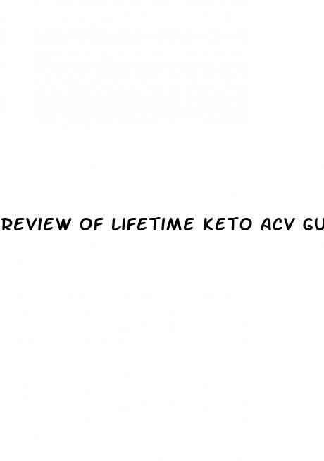 review of lifetime keto acv gummies