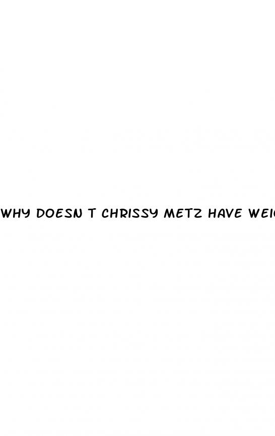 why doesn t chrissy metz have weight loss surgery