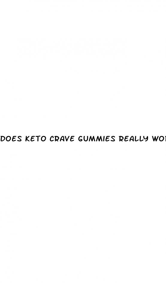 does keto crave gummies really work