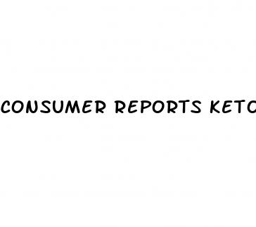 consumer reports keto gummies for weight loss