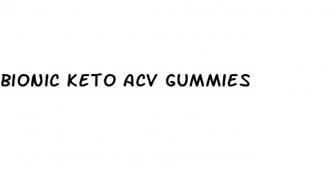 bionic keto acv gummies