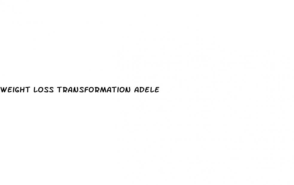 weight loss transformation adele