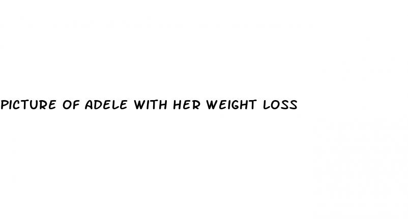 picture of adele with her weight loss