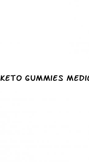 keto gummies medical review