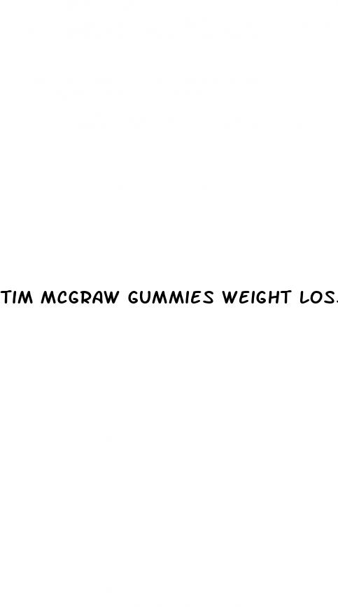 tim mcgraw gummies weight loss