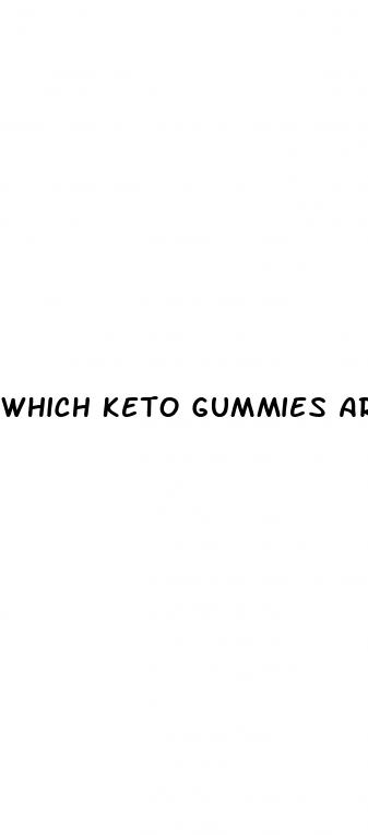 which keto gummies are legit
