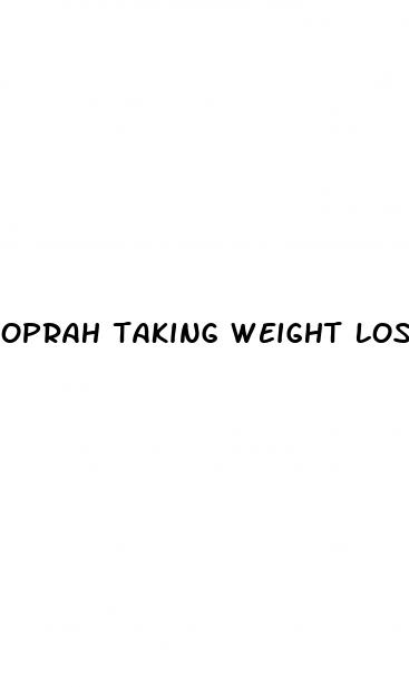 oprah taking weight loss drug