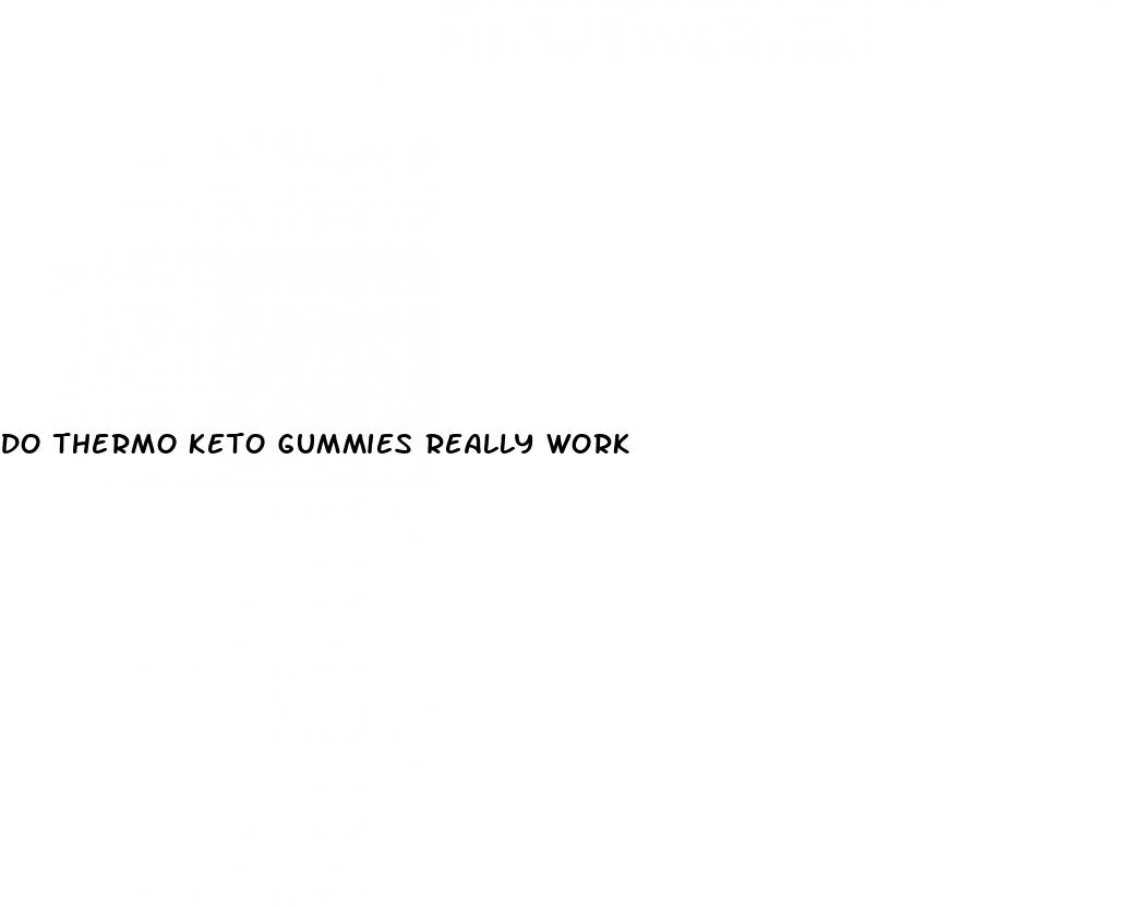 do thermo keto gummies really work