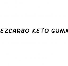 ezcarbo keto gummies review