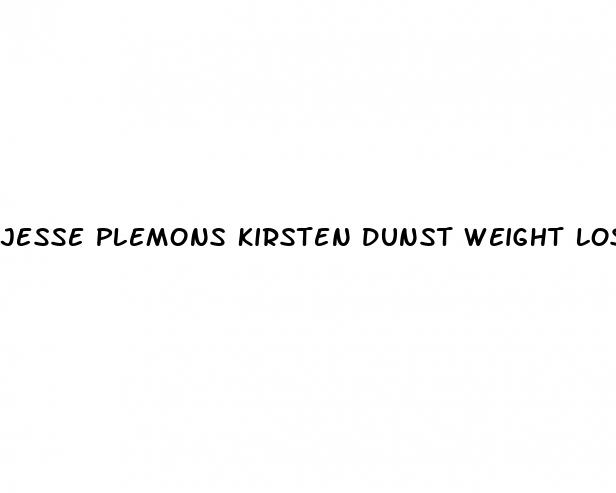 jesse plemons kirsten dunst weight loss